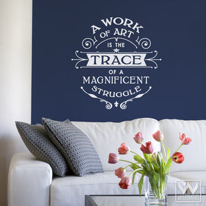 Wall Art Quotes and Stickers for DIY Wall Decor - A Work of Art Vinyl Wall Decals - Wallternatives