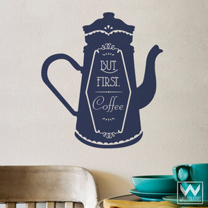 Cute Coffee Quotes and Sayings - Coffee Wall Decals from Wallternatives